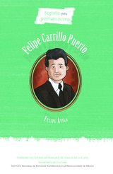 Felipe Carrillo Puerto.