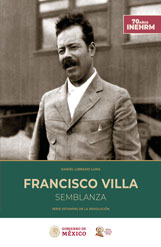 Francisco Villa. Semblanza